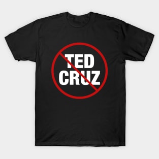 Anti Ted Cruz T-Shirt